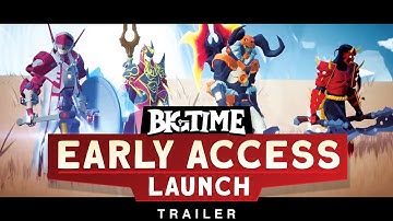Big Time // Early Access Launch Trailer