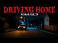 13 True Driving Home Horror Stories for Sleep   True Late Night Road Encounter  😱