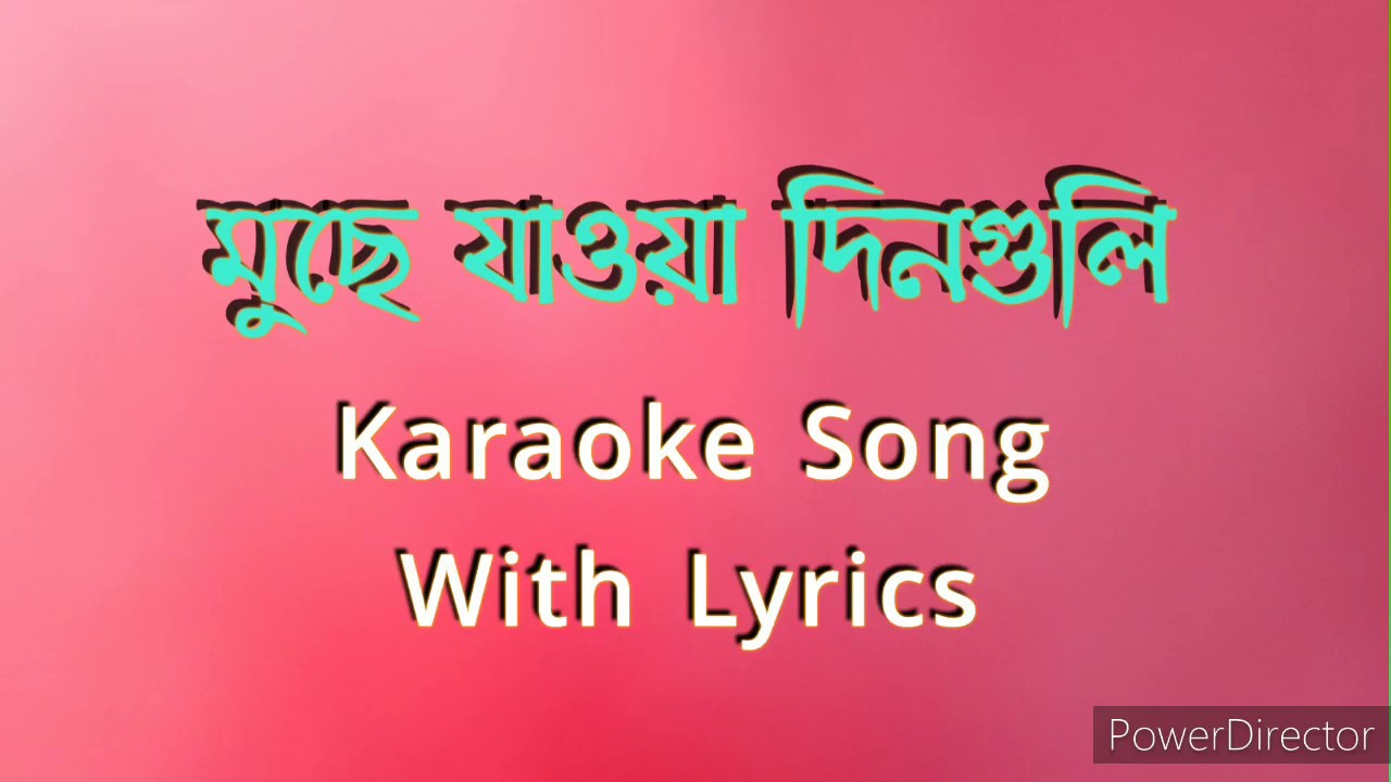 Muche Jaoa Dinguli Erased Days  Karaoke Song With Lyrics  Bengali Karaoke Song