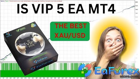 IS VIP 5 EA MT4 Review + Setting | EA Forex Store