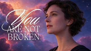 You Are Not Broken | Emotional Support for Divorce | Guided Meditation