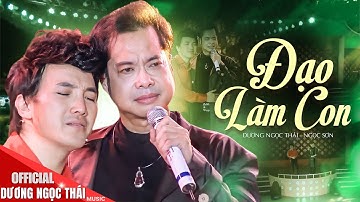 Đạo Làm Con - Dương Ngọc Thái & Ngọc Sơn ♫ Nghe Mà Thấm Từng Lời [Official MV]