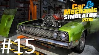 Car Mechanic Simulator 2015 [PC] #15 Тюнинг