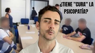 ¿Tiene “cura” la psicopatía? responsabilidad penal y tratamiento