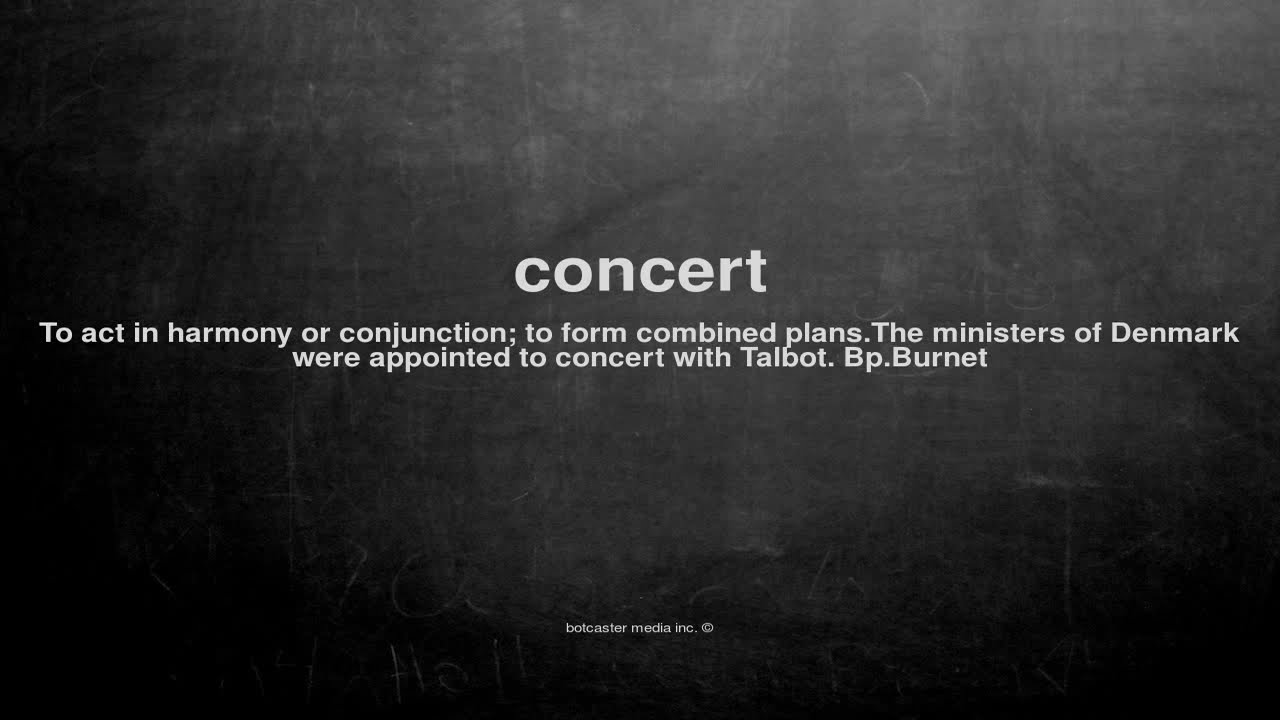 What does concert mean YouTube
