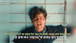 이번 여름은 네 편이 아닌가 봐: The Academic - Not Your Summer