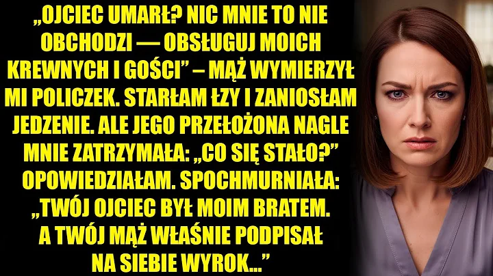 Mąż nie puścił mnie na pogrzeb ojca a jego przełożona powiedziała: On był moim bratem. Twój mąż jest