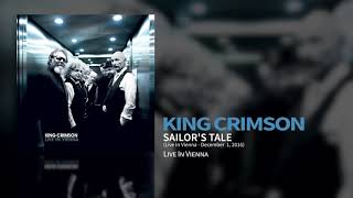 Video thumbnail of "King Crimson - Sailor's Tale (Live In Vienna, 1 December 2016)"