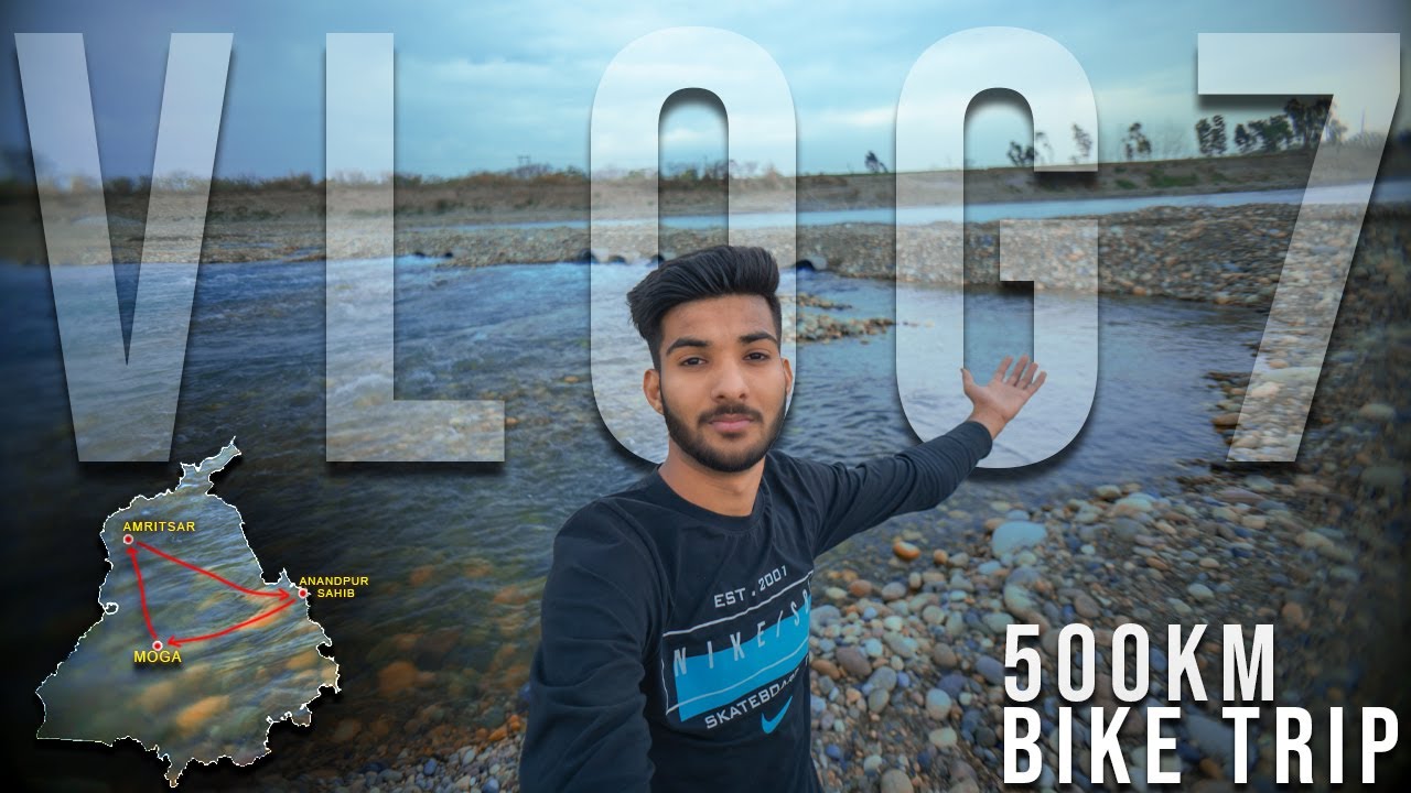 Moga to Anandpur Sahib | 500km Bike Trip | #HGV7