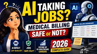 AI Impact on Medical Billing Jobs &amp; Future of US Healthcare Careers in 2026