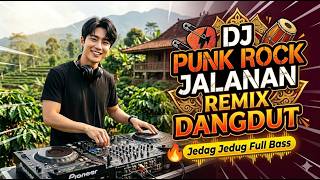 Dj Punk Rock Jalanan (Dangdut Remix) Dj Gayo