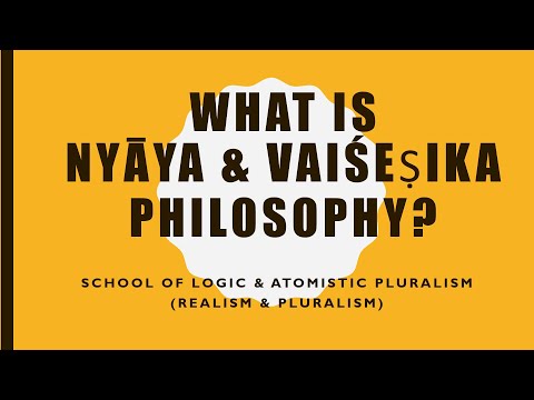 Video: Vaisheshika philosophy yog dab tsi?