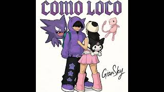 @Giansky - Como loco   [AUDIO OFFICIAL]