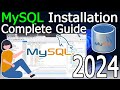 How to install mysql on windows 1011  2024 update  mysql server  mysql workbench complete guide