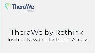 Training: How to Invite Caregivers and Access TheraWe by Rethink screenshot 4