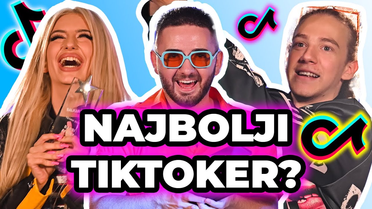 Ko je izabran za NAJBOLJEG TIKTOKERA u 2022.? #BalkanTopStarShow