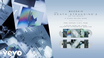 Woodkid - Fragile Things (from "DEATH STRANDING 2 : ON THE BEACH" Soundtrack) (Official Audio)