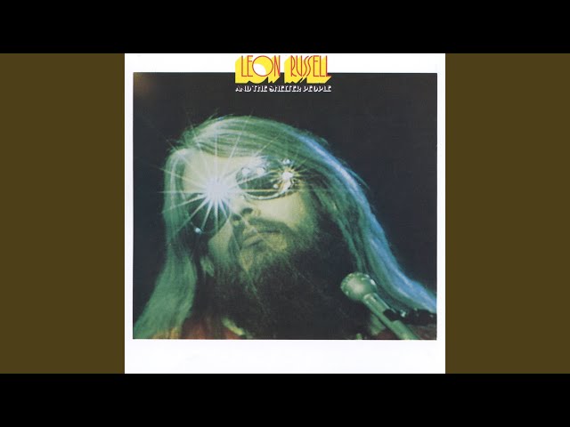 LEON RUSSELL - A HARD RAIN'S A GONNA FALL