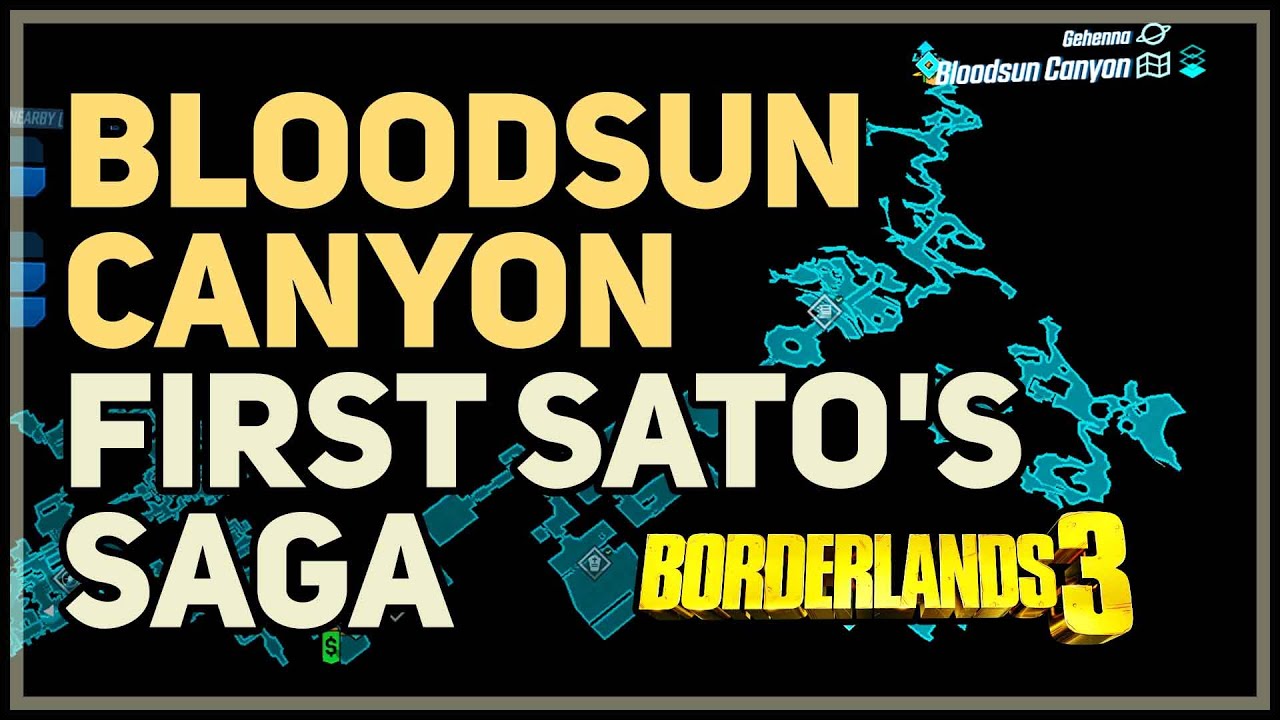 First Sato's Saga Bloodsun Canyon Borderlands 3 YouTube