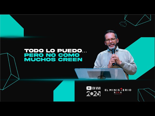 En vivo l Reunión 07 de Junio 2026 l Todo lo puedo... pero no como muchos creen l El Ministerio Roka