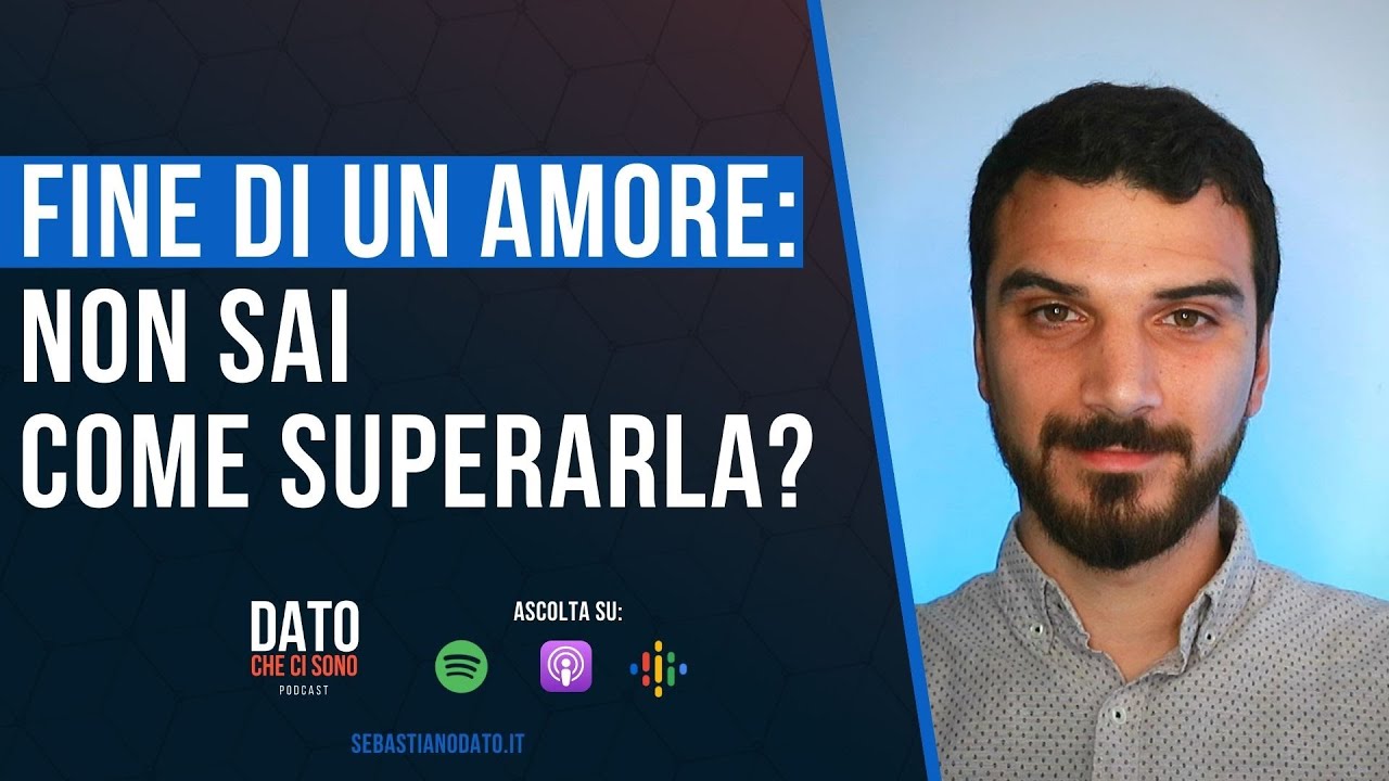 Fine di una storia d'amore: non sai cosa fare per superarla?