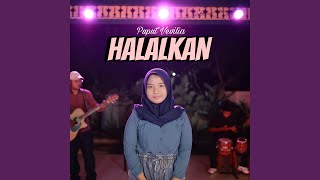 Download Lagu Halalkan Download Lagu Halalkan