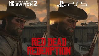 Switch 2 vs PS5 | Red Dead Redemption - Side by Side Gameplay Comparison
