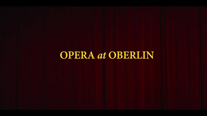 Oberlin Conservatory: Opera at Oberlin