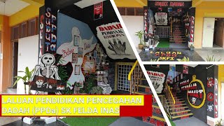 LALUAN PENDIDIKAN PENCEGAHAN DADAH (PPDa) SK FELDA INAS JBA8020