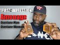 First Impression of Amouage Overture Man and Overture Woman