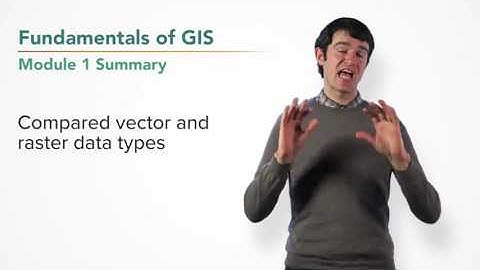 13-Getting Started with GIS   Module 1 Summary   University of California, Davis   Coursera