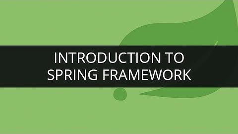 Introduction to Spring Framework | Spring Tutorial for Beginners | Edureka
