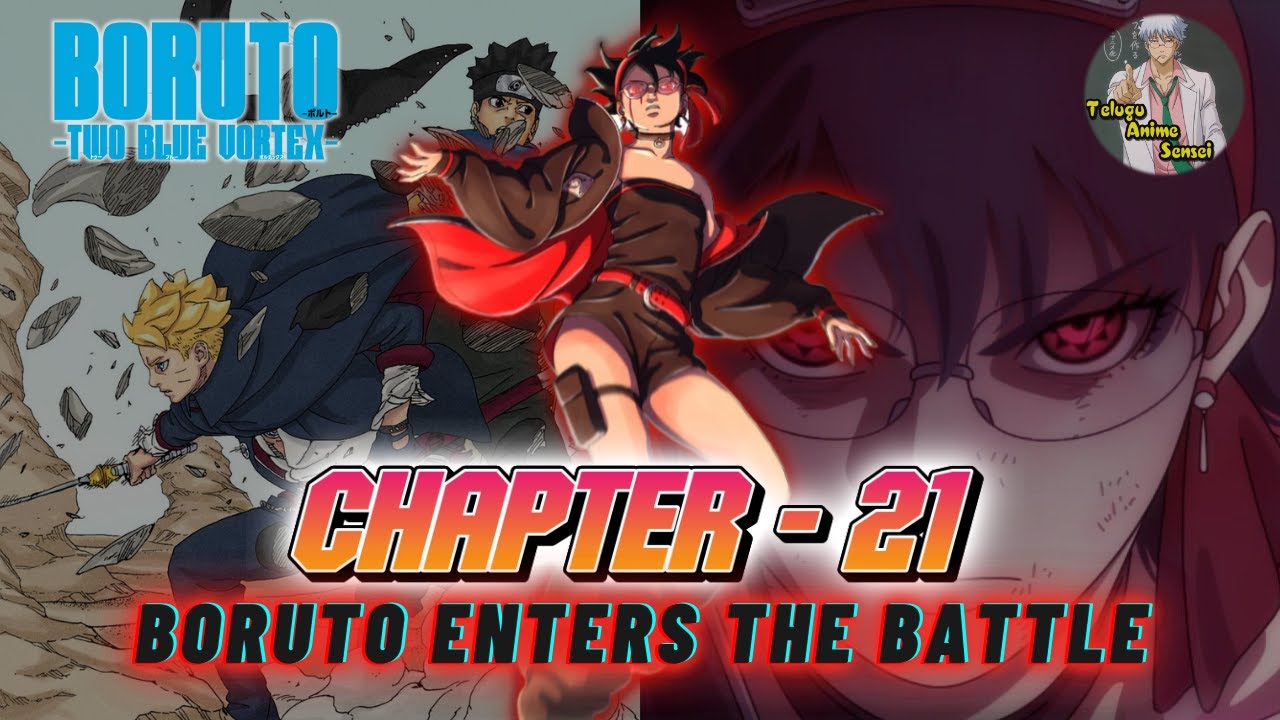 BORUTO: TWO BLUE VORTEX Chapter - 21 explained in TELUGU| BORUTO enters ...