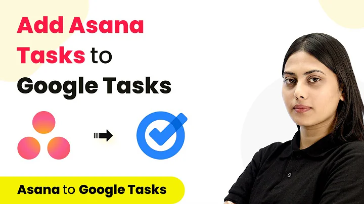 How to Add New Asana Tasks to Google Tasks - Asana Google Tasks Integration