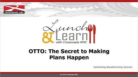 CrossroadsRMC Lunch & Learn: Featuring OTTO