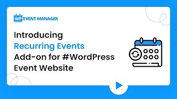 Introducing Recurring Events Add on for #WordPress Event Website