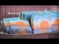 🌅Sunrise Soap Making 해돋는아침 풍경 수제 비누 만들기