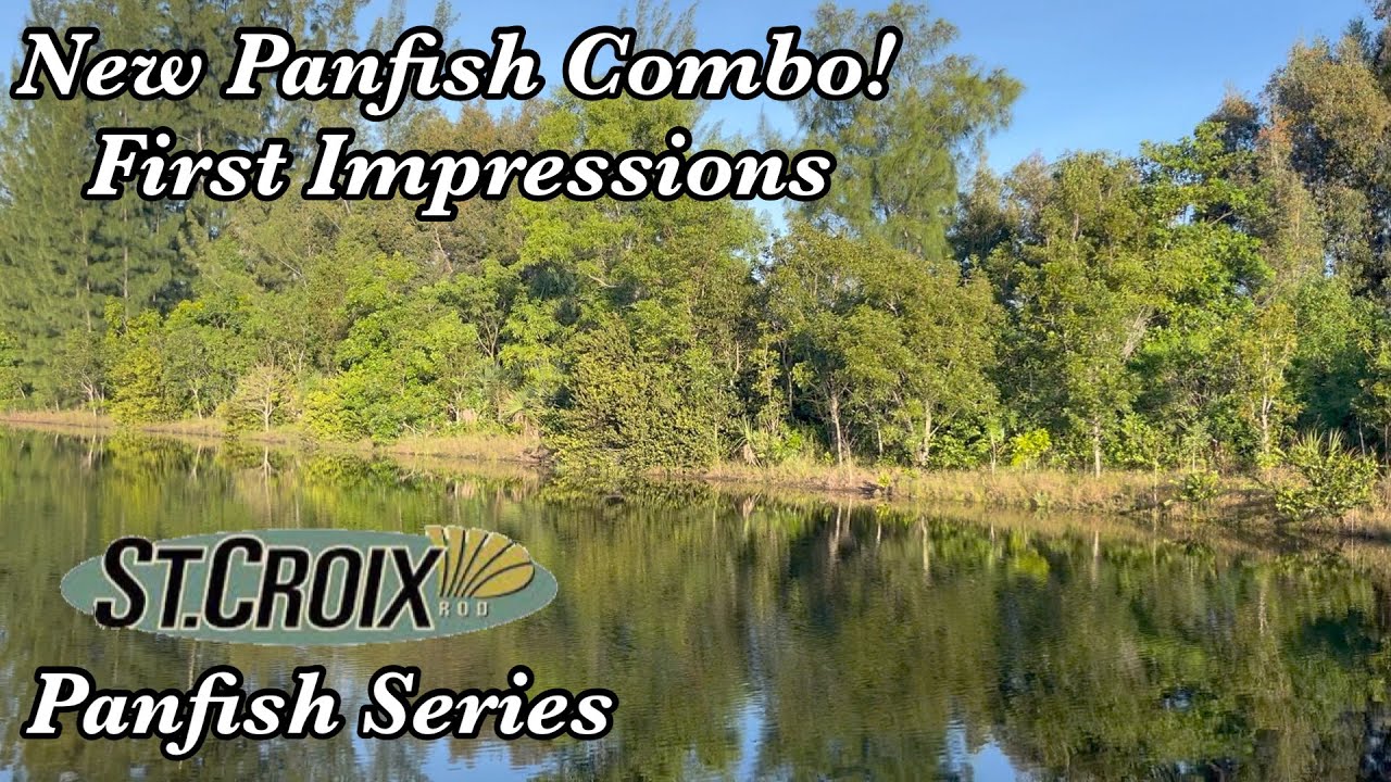 St Croix Panfish Series Rod First Impressions 