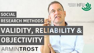 #06 VALIDITY, RELIABILITY AND OBJECTIVITY