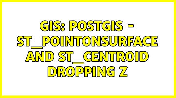 GIS: PostGIS - ST_PointOnSurface and ST_Centroid dropping Z