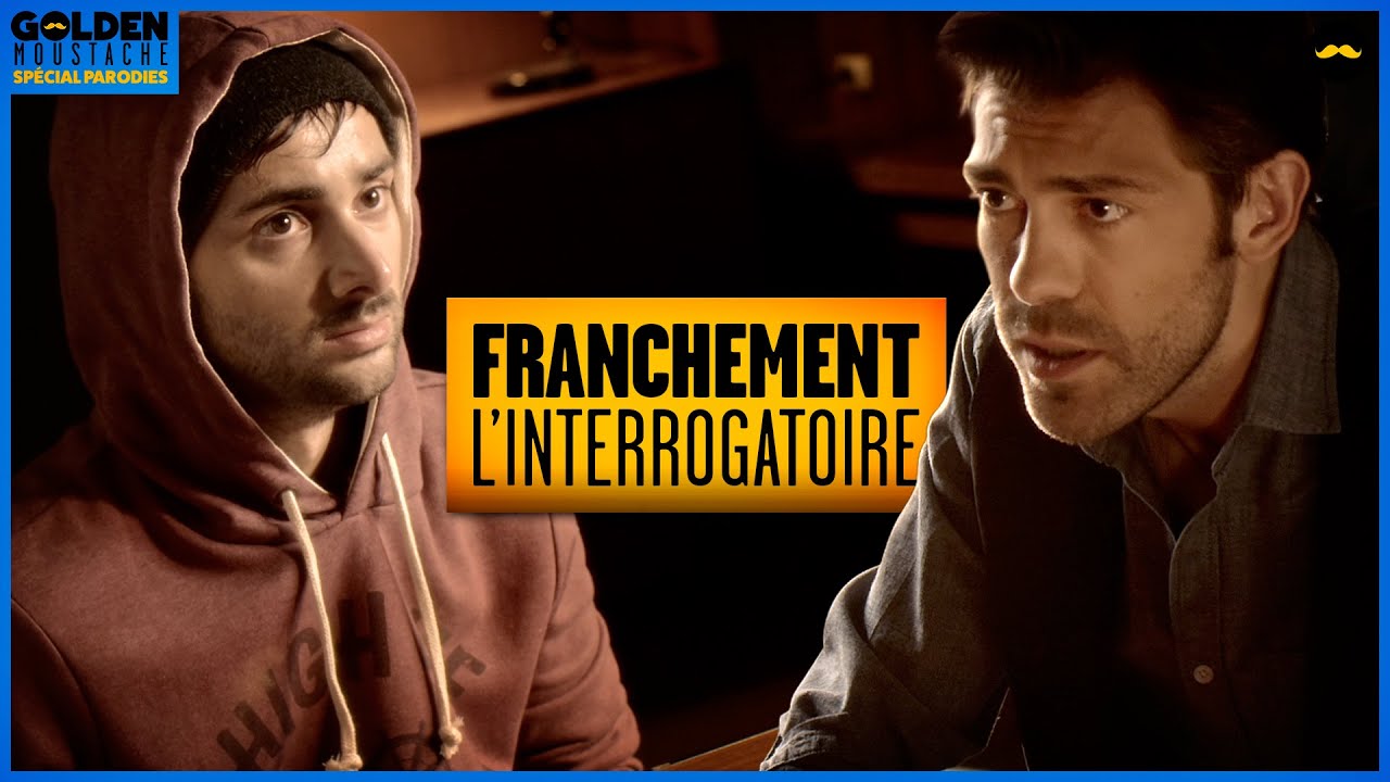 FRANCHEMENT – L’interrogatoire
