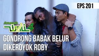 AMANAH WALI 4 - Gondrong Babak Belur Dikeroyok Roby