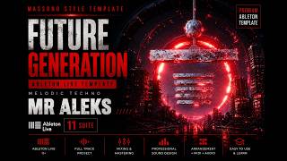 Massono Style Template- Future Generation | Ableton Live Template (Melodic Techno)