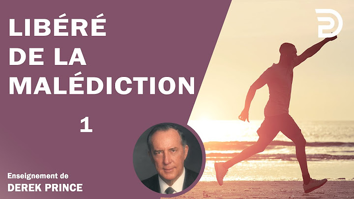 Libéré de la malédiction (1) - Derek Prince