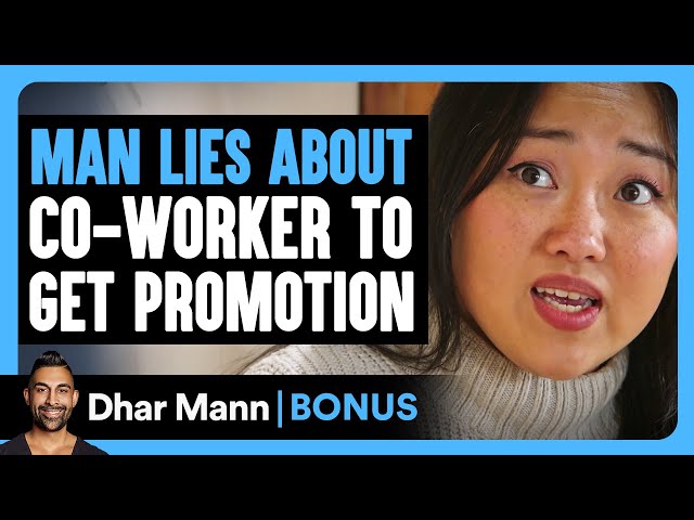 MAN LIES About Co-Worker To GET PROMOTION | Dhar Mann Bonus! class=