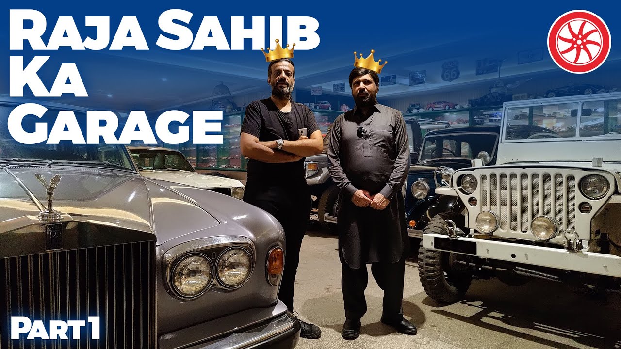 Raja Sahib Ka Garage Part 1