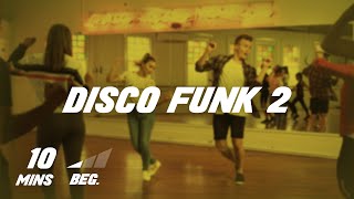 Dance Now! | Disco Funk 2 | MWC Free Classes - funky music dance moves