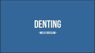 Melly Goeslaw - Denting - Planet Lirik