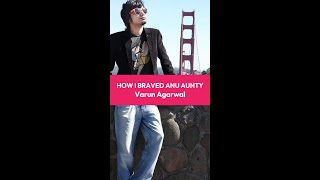 How I Braved Anu Aunty And Co-Founded A Million Dollar Company By Varun Agarwal