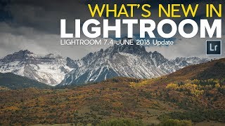 What's New in Lightroom 7.4?